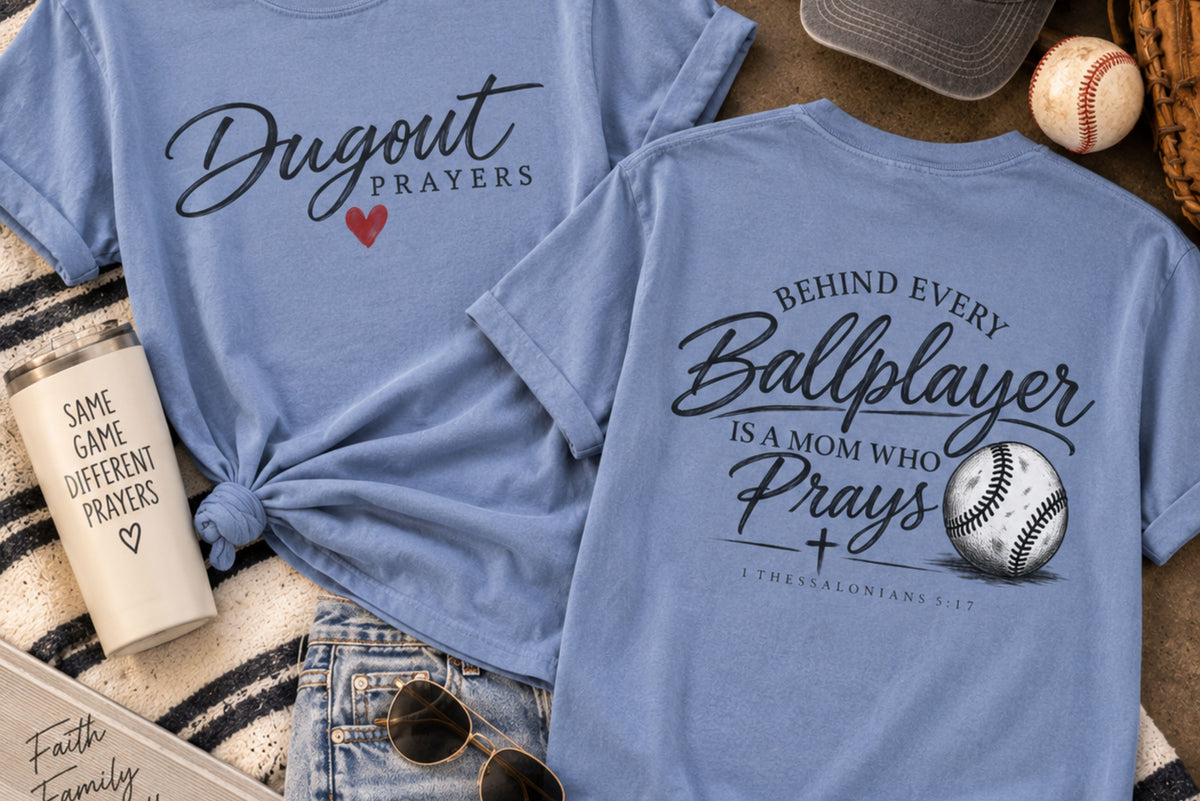 Dugout Prayers T-Shirt | Christian Baseball Mom Shirt | Faith Baseball Tee