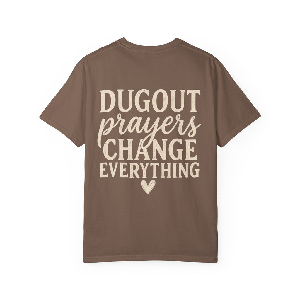 Dugout Prayers Change Everything T-Shirt | Christian Baseball Mom Shirt | Faith Baseball Tee
